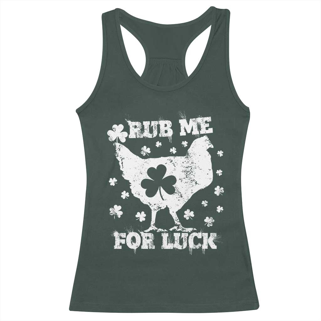 Funny St Patricks Day Racerback Tank Top Rub Me For Luck Shamrock Irish Cock Chicken TS02 Dark Forest Green Print Your Wear