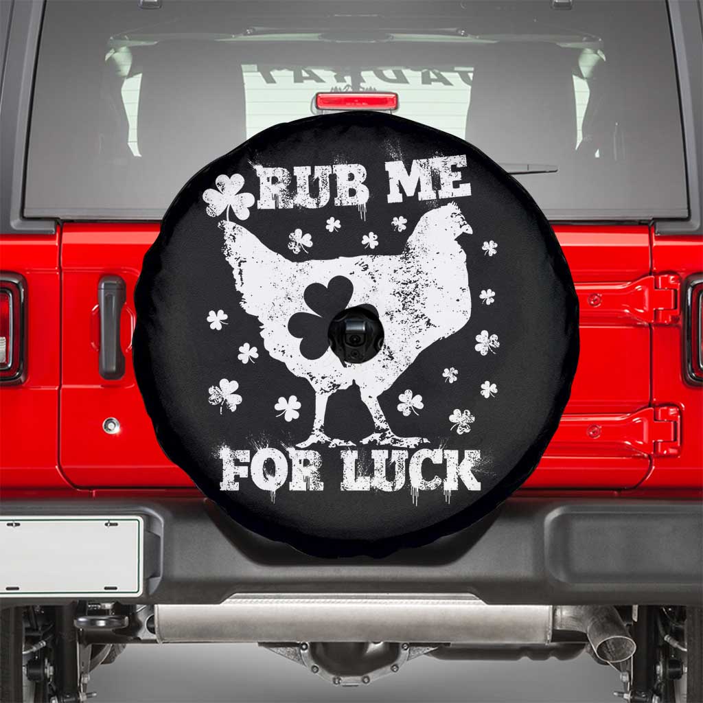 Funny St Patricks Day Spare Tire Cover Rub Me For Luck Shamrock Irish Cock Chicken TS02 Black Print Your Wear