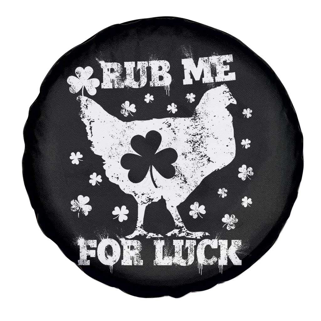 Funny St Patricks Day Spare Tire Cover Rub Me For Luck Shamrock Irish Cock Chicken TS02 Print Your Wear