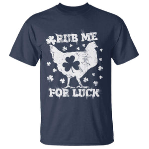 Funny St Patricks Day T Shirt Rub Me For Luck Shamrock Irish Cock Chicken TS02 Navy Print Your Wear