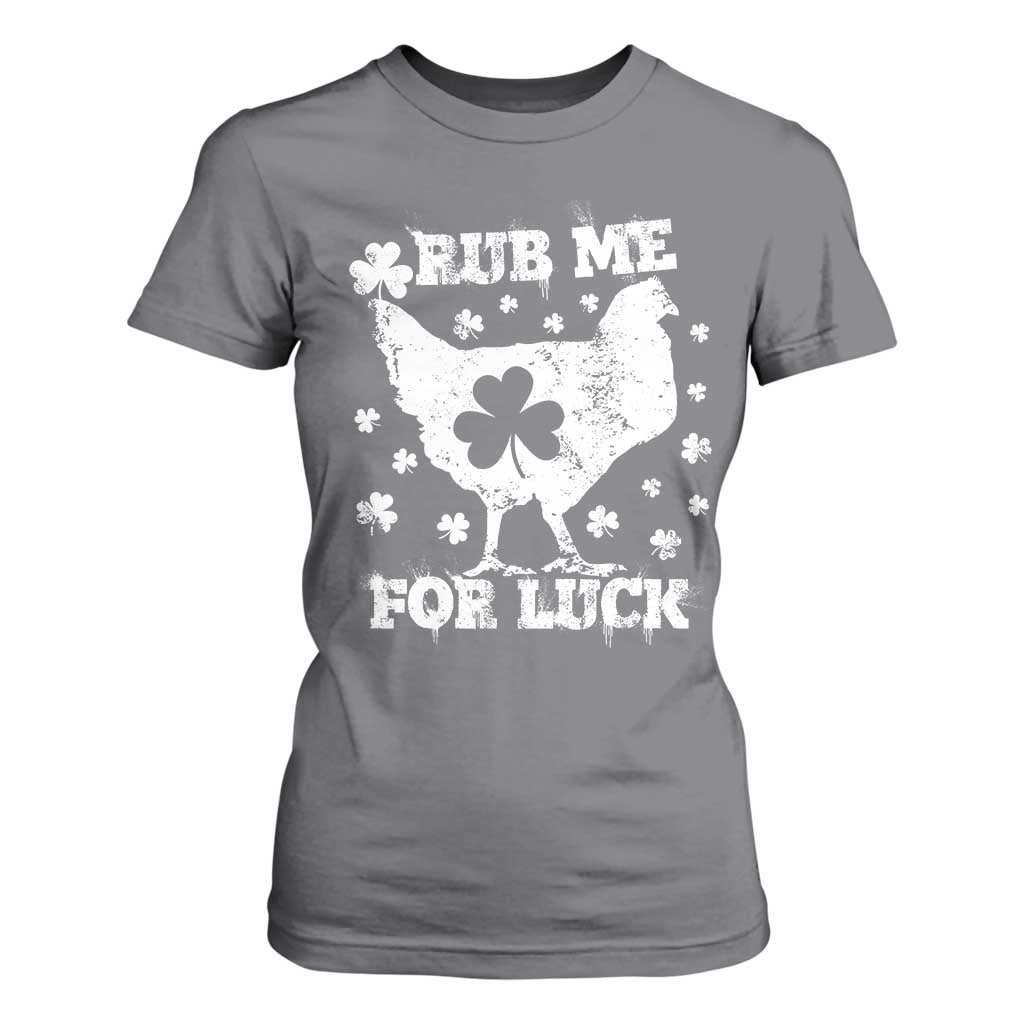 Funny St Patricks Day T Shirt For Women Rub Me For Luck Shamrock Irish Cock Chicken TS02 Charcoal Print Your Wear