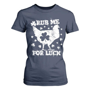 Funny St Patricks Day T Shirt For Women Rub Me For Luck Shamrock Irish Cock Chicken TS02 Navy Print Your Wear