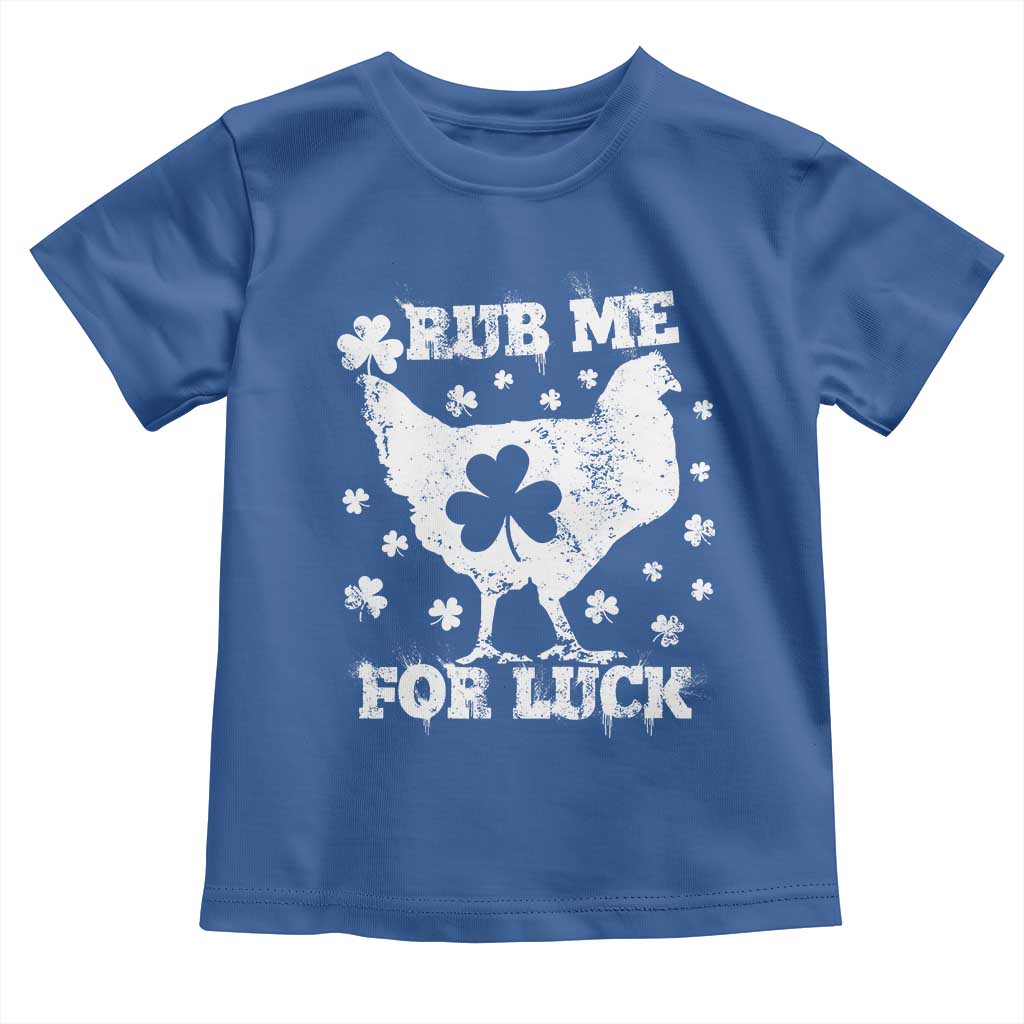 Funny St Patricks Day Toddler T Shirt Rub Me For Luck Shamrock Irish Cock Chicken TS02 Royal Blue Print Your Wear