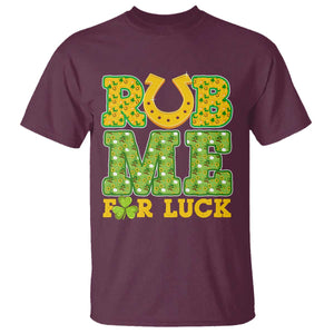 Funny St Patricks Day T Shirt Rub Me For Luck Shamrock Adult Humor TS02 Maroon Print Your Wear