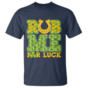 Funny St Patricks Day T Shirt Rub Me For Luck Shamrock Adult Humor TS02 Navy Print Your Wear