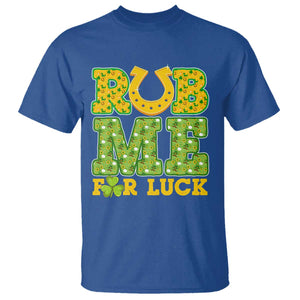 Funny St Patricks Day T Shirt Rub Me For Luck Shamrock Adult Humor TS02 Royal Blue Print Your Wear
