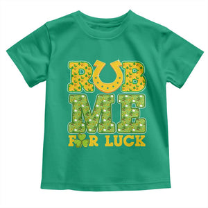 Funny St Patricks Day Toddler T Shirt Rub Me For Luck Shamrock Adult Humor TS02 Irish Green Print Your Wear