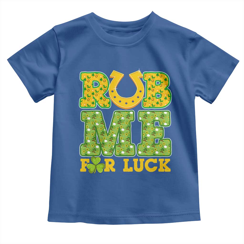 Funny St Patricks Day Toddler T Shirt Rub Me For Luck Shamrock Adult Humor TS02 Royal Blue Print Your Wear
