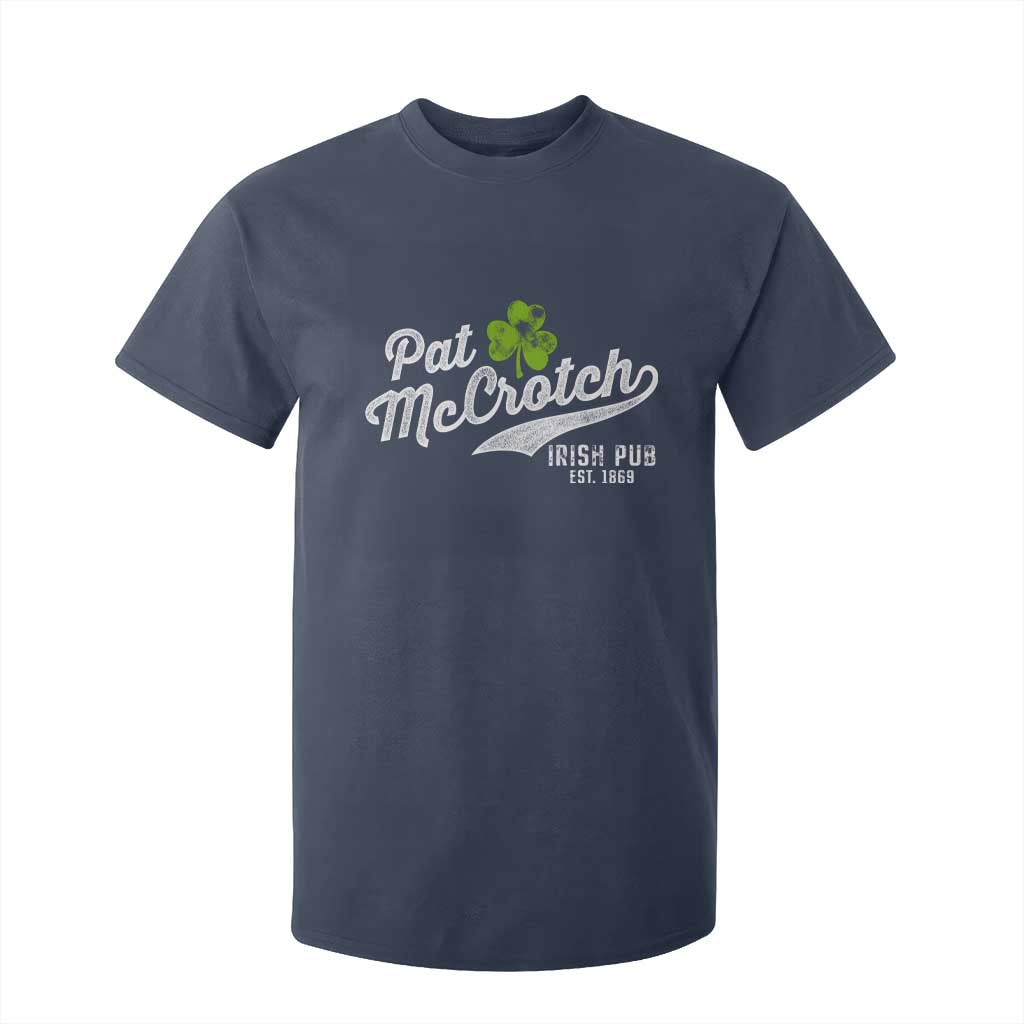 Funny St Patricks Day T Shirt For Kid Pat McCrotch Irish Adult Humor White TS02 Navy Print Your Wear