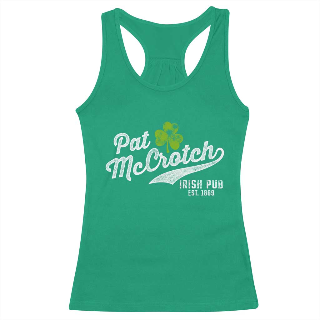 Funny St Patricks Day Racerback Tank Top Pat McCrotch Irish Adult Humor White TS02 Irish Green Print Your Wear