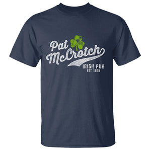Funny St. Patricks Day T Shirt Pat McCrotch Irish Adult Humor White TS02 Navy Printyourwear