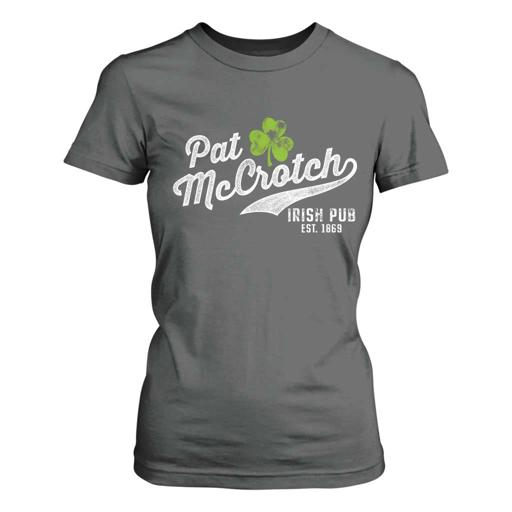 Funny St Patricks Day T Shirt For Women Pat McCrotch Irish Adult Humor White TS02 Dark Heather Print Your Wear