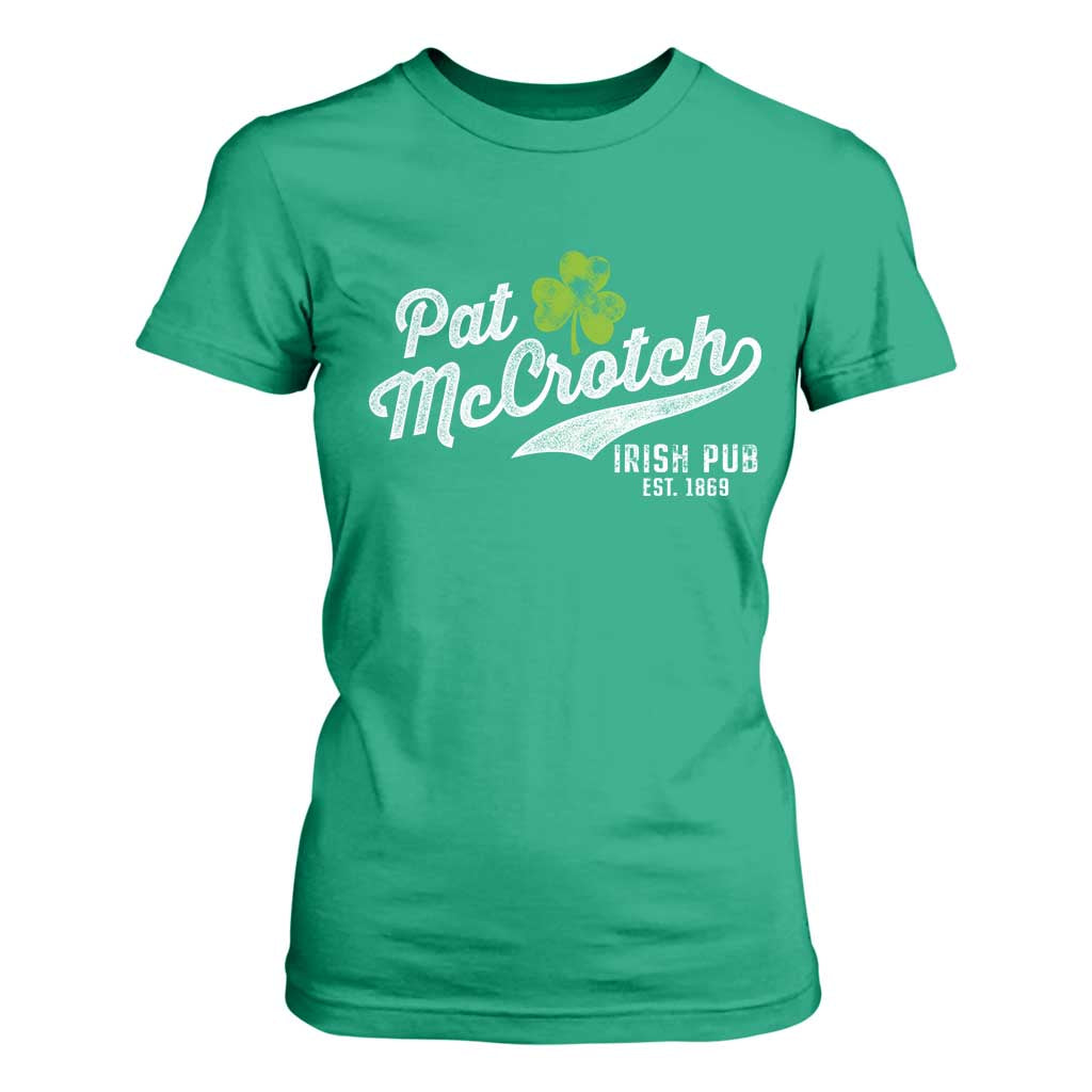 Funny St Patricks Day T Shirt For Women Pat McCrotch Irish Adult Humor White TS02 Irish Green Print Your Wear