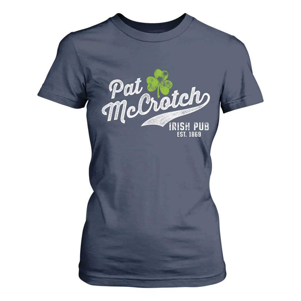 Funny St Patricks Day T Shirt For Women Pat McCrotch Irish Adult Humor White TS02 Navy Print Your Wear