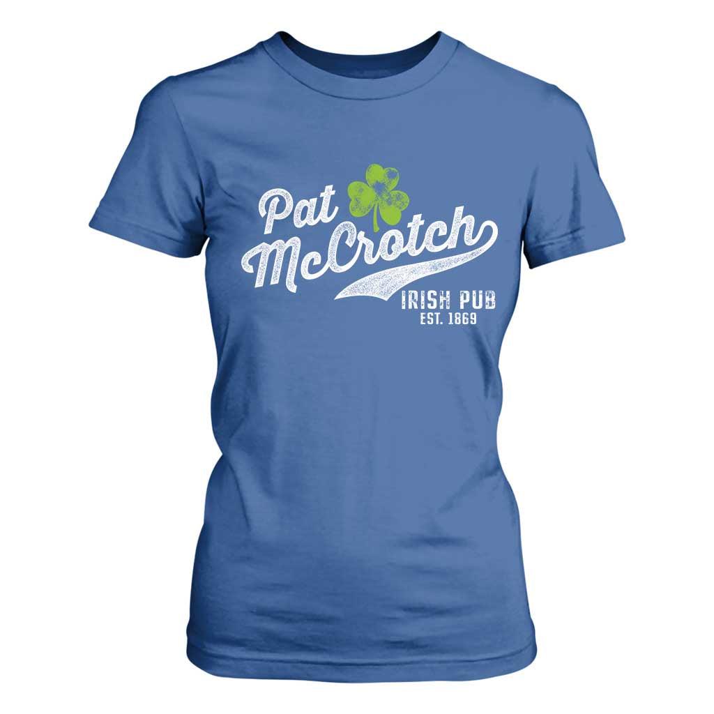Funny St Patricks Day T Shirt For Women Pat McCrotch Irish Adult Humor White TS02 Royal Blue Print Your Wear