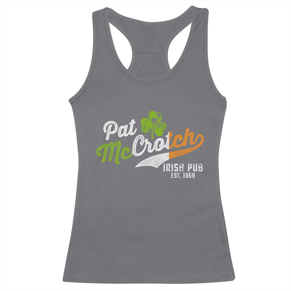 Funny St Patricks Day Racerback Tank Top Pat McCrotch Irish Adult Humor TS02 Charcoal Print Your Wear
