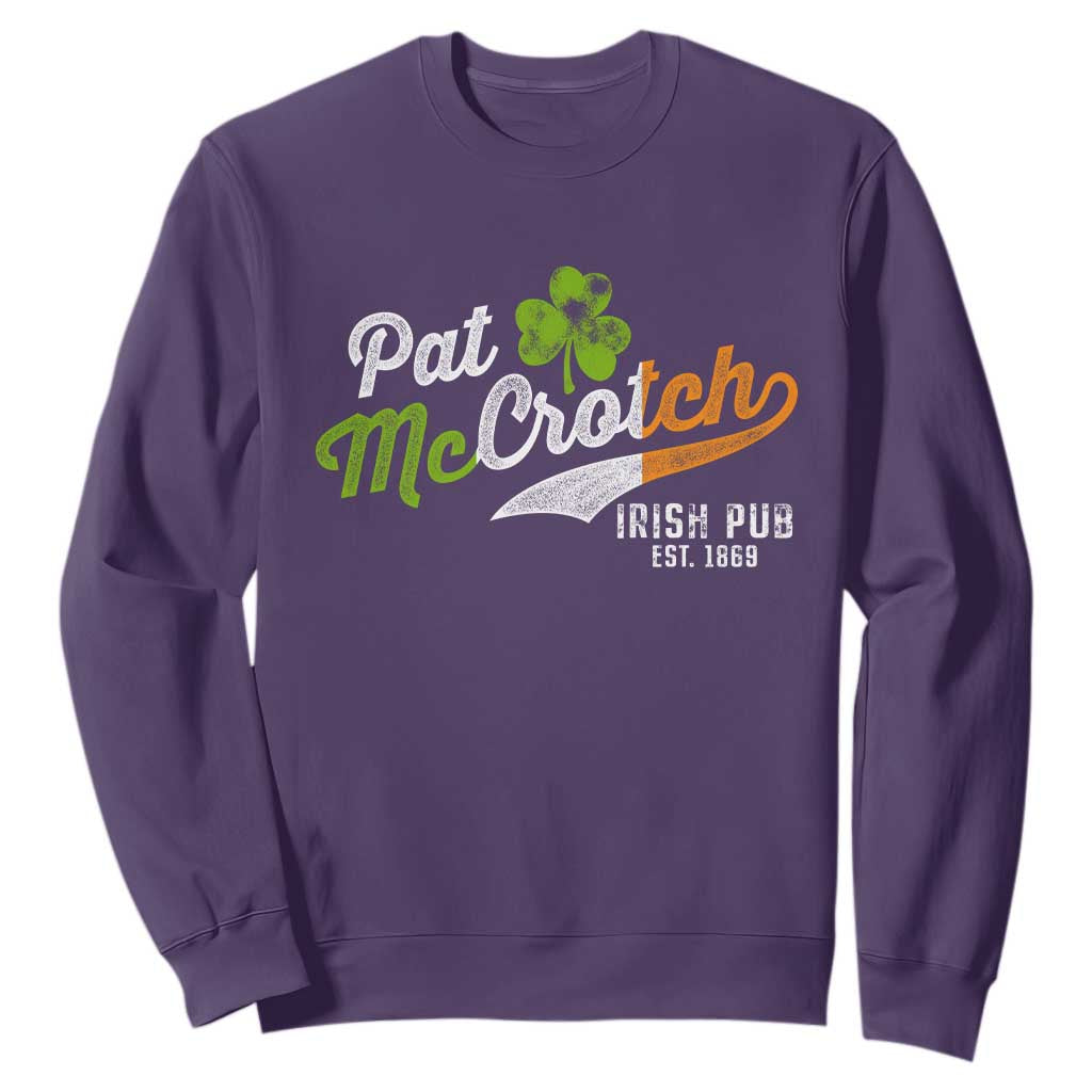 Funny St. Patricks Day Sweatshirt Pat McCrotch Irish Adult Humor TS02 Purple Printyourwear