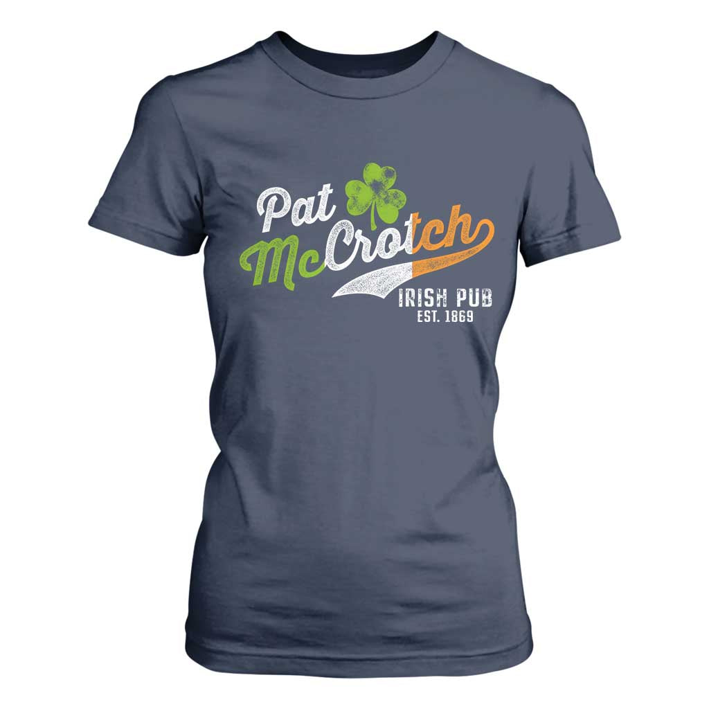 Funny St Patricks Day T Shirt For Women Pat McCrotch Irish Adult Humor TS02 Navy Print Your Wear