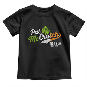 Funny St Patricks Day Toddler T Shirt Pat McCrotch Irish Adult Humor TS02 Black Print Your Wear