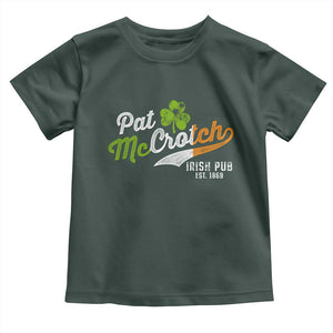Funny St Patricks Day Toddler T Shirt Pat McCrotch Irish Adult Humor TS02 Dark Forest Green Print Your Wear