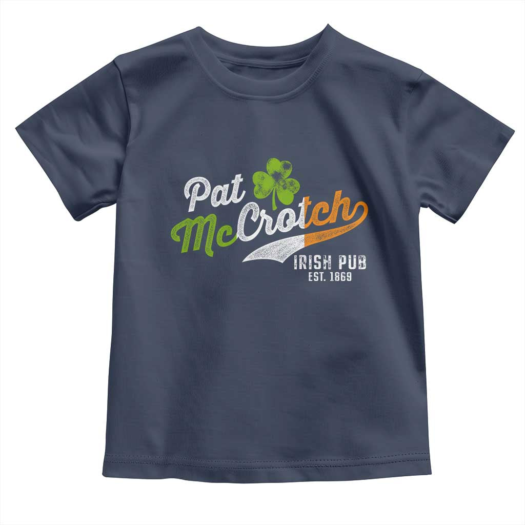 Funny St Patricks Day Toddler T Shirt Pat McCrotch Irish Adult Humor TS02 Navy Print Your Wear