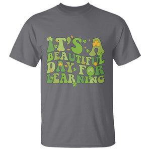 Funny St Patricks Day T Shirt It's Beautiful Day For Learning Students TS02 Charcoal Print Your Wear