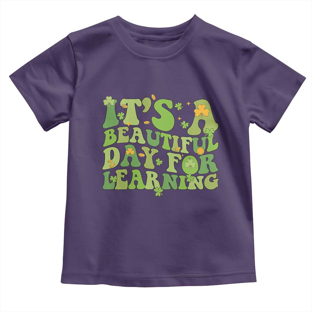 Funny St Patricks Day Toddler T Shirt It's Beautiful Day For Learning Students TS02 Purple Print Your Wear
