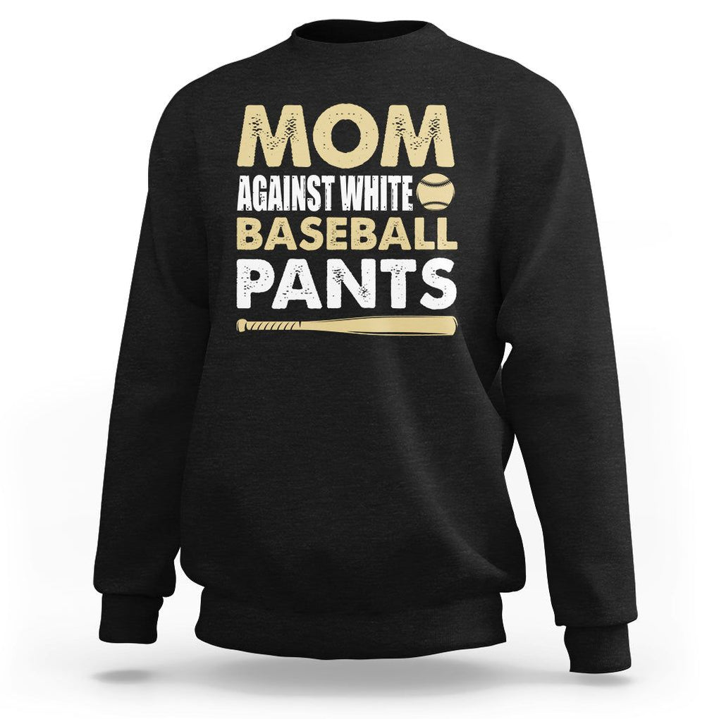 Funny Baseball Mom Sweatshirt Moms Against White Baseball Pants TS02 Black Printyourwear