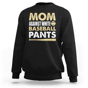 Funny Baseball Mom Sweatshirt Moms Against White Baseball Pants TS02 Black Printyourwear