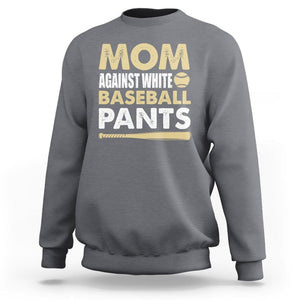 Funny Baseball Mom Sweatshirt Moms Against White Baseball Pants TS02 Charcoal Printyourwear