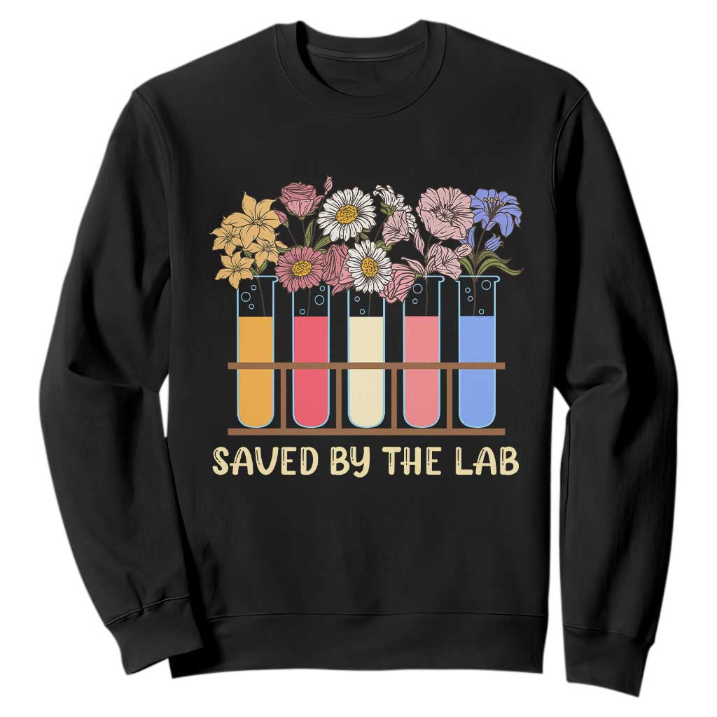 Lab Week Sweatshirt Saved By The Lab Medical Laboratory Tech Medical Lab Tech TS02 Black Printyourwear