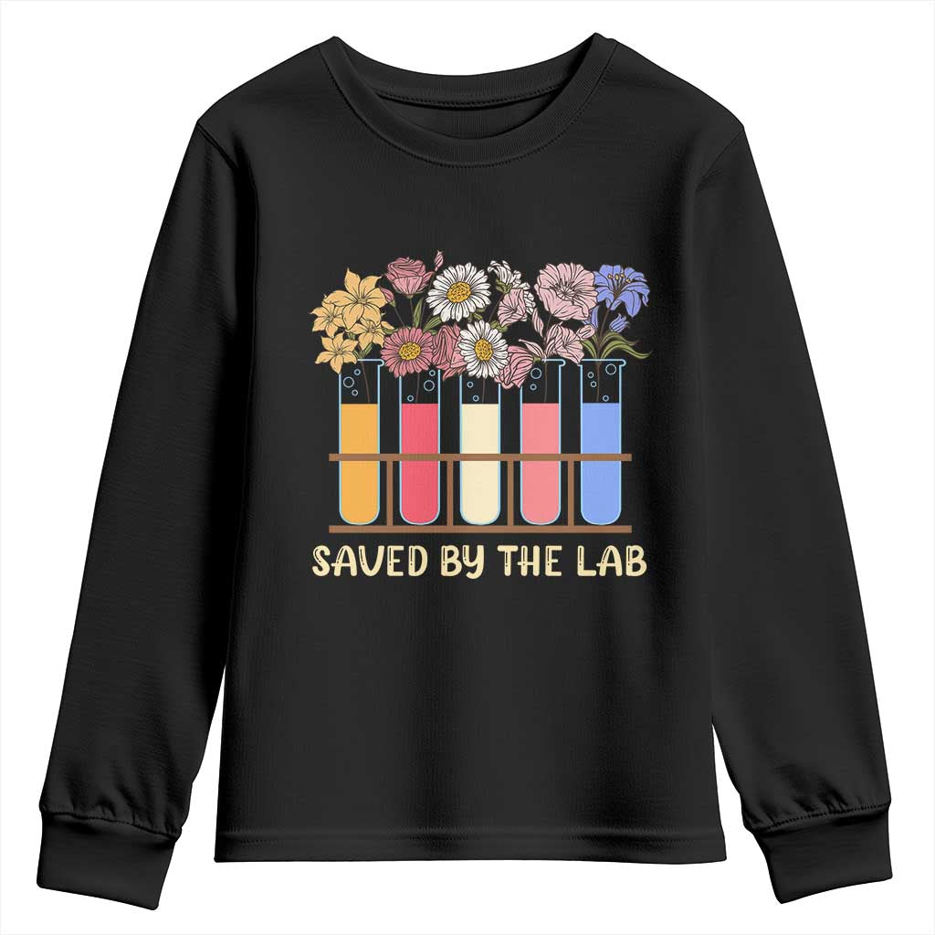 Lab Week Youth Sweatshirt Saved By The Lab Medical Laboratory Tech Medical Lab Tech TS02 Black Print Your Wear