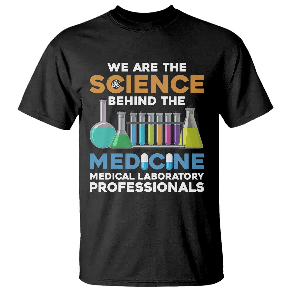 Lab Week T Shirt Funny Lab Techinician Medical Laboratory Science TS02 Black Printyourwear