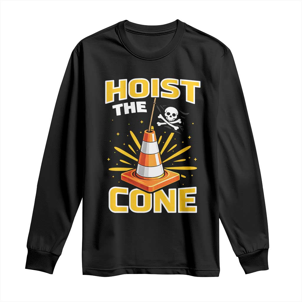 Hoist The Cone Jolly Roger Victory Long Sleeve Shirt Pirate Skull Baseball Sports Fan IYKYK Meme TS02 Black Print Your Wear