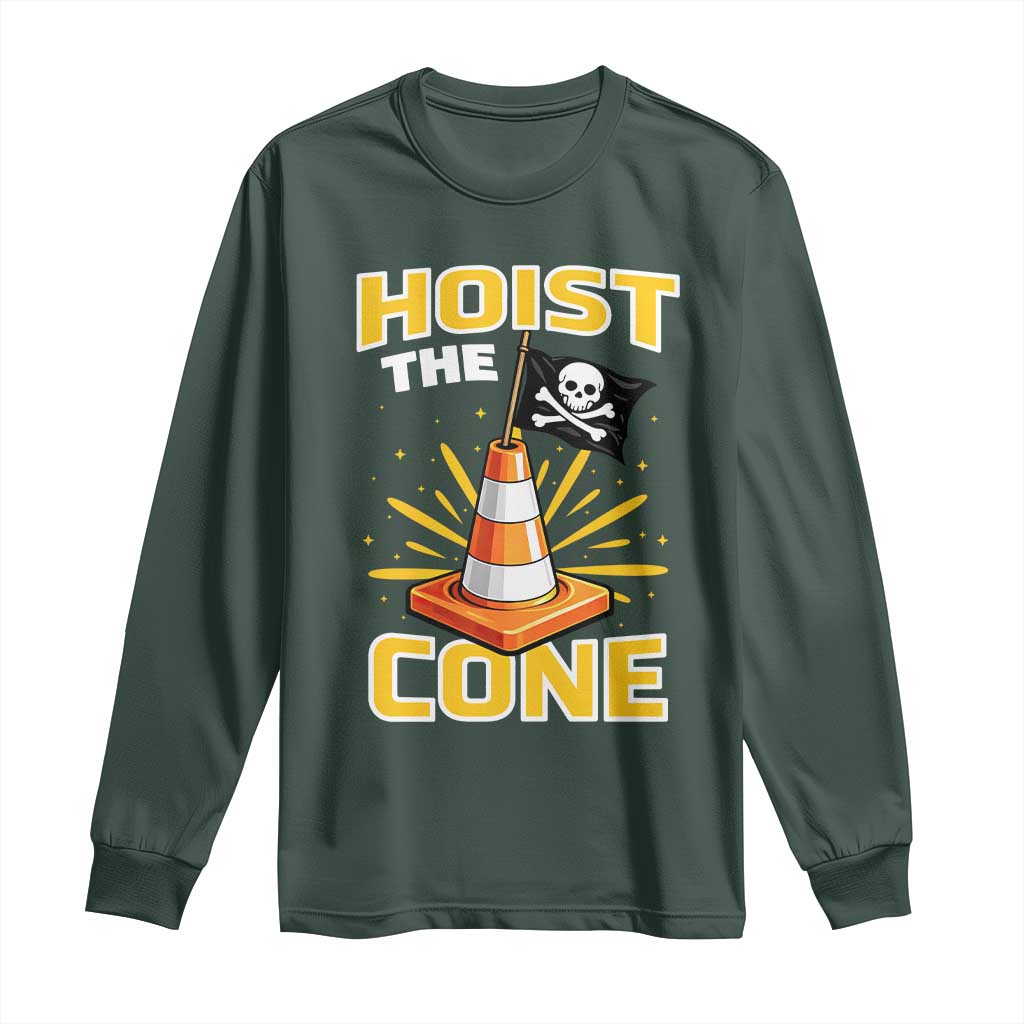 Hoist The Cone Jolly Roger Victory Long Sleeve Shirt Pirate Skull Baseball Sports Fan IYKYK Meme TS02 Dark Forest Green Print Your Wear