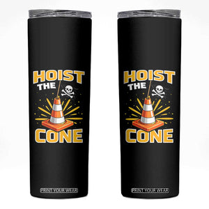 Hoist The Cone Jolly Roger Victory Skinny Tumbler Pirate Skull Baseball Sports Fan IYKYK Meme TS02 Black Print Your Wear