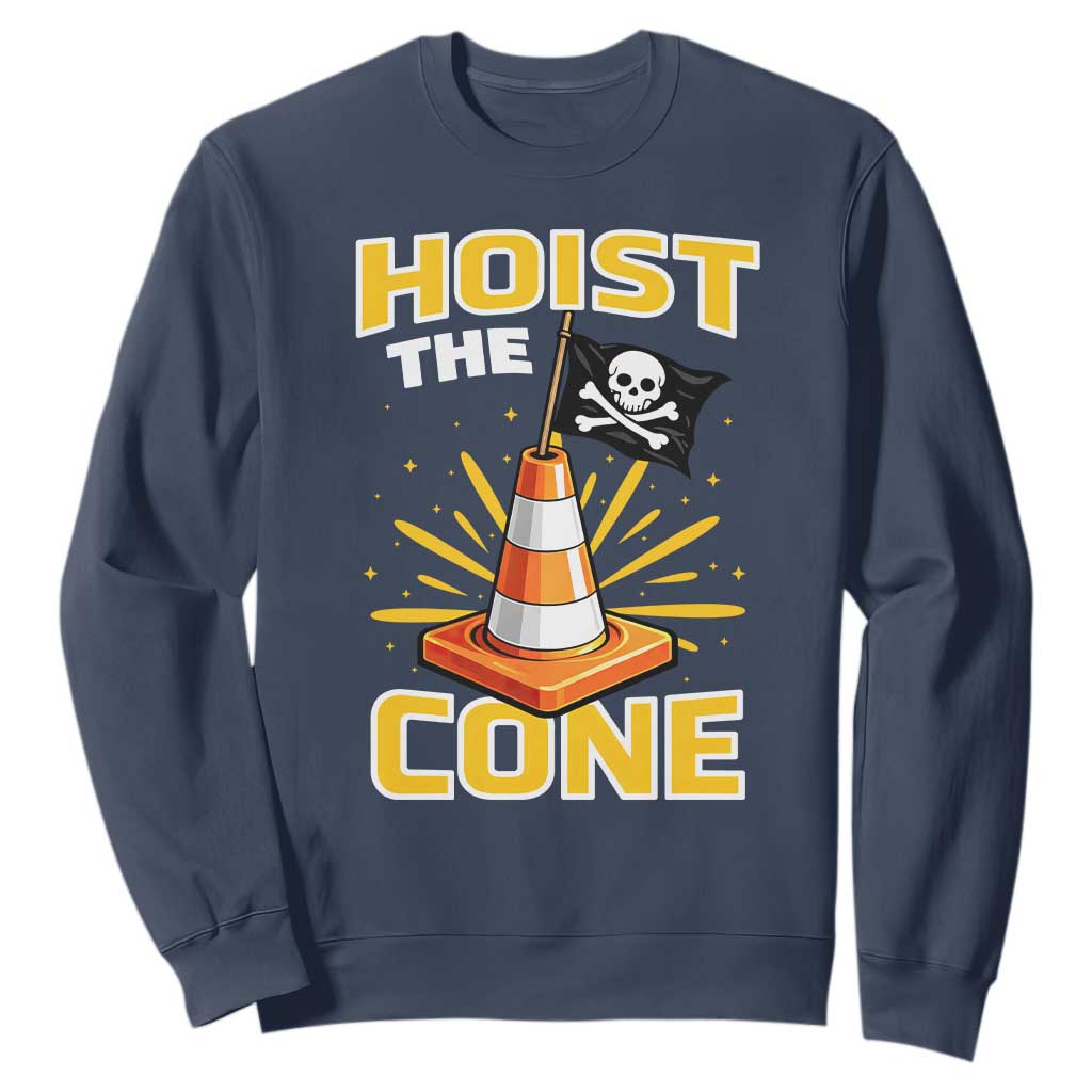 Hoist The Cone Jolly Roger Victory Sweatshirt Pirate Skull Baseball Sports Fan IYKYK Meme TS02 Navy Print Your Wear