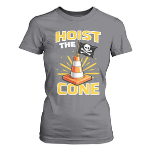 Hoist The Cone Jolly Roger Victory T Shirt For Women Pirate Skull Baseball Sports Fan IYKYK Meme TS02 Charcoal Print Your Wear