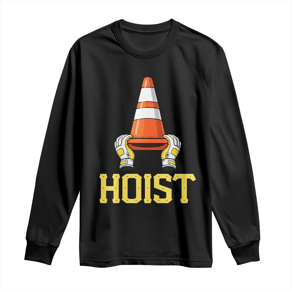Funny Hoist The Cone Trophy Long Sleeve Shirt IYKYK Meme Sports Fan Victory Celebration TS02 Black Print Your Wear