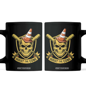 Funny Hoist The Cone Skull Coffee Mug IYKYK Meme Gritty Victory Celebration Sports Fan TS02 Black Print Your Wear
