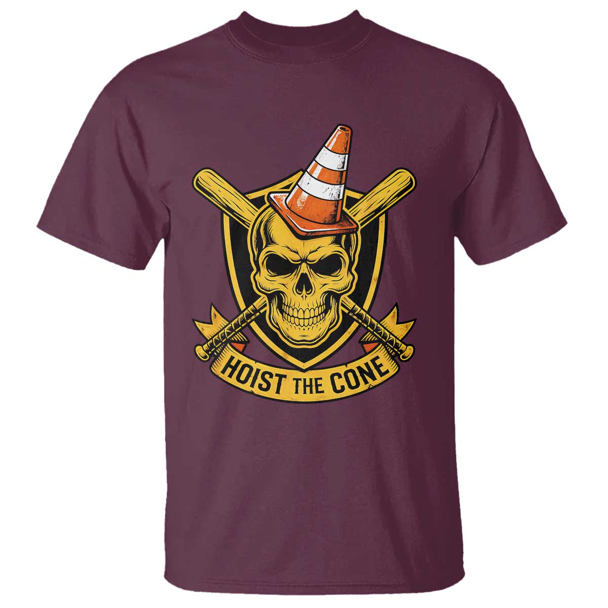Funny Hoist The Cone Skull T Shirt IYKYK Meme Gritty Victory Celebration Sports Fan TS02 Maroon Print Your Wear