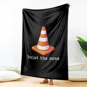 Minimalist Hoist The Cone Typography Throw Blanket Funny Baseball Fan Pride Celebration IYKYK Meme TS02 Print Your Wear