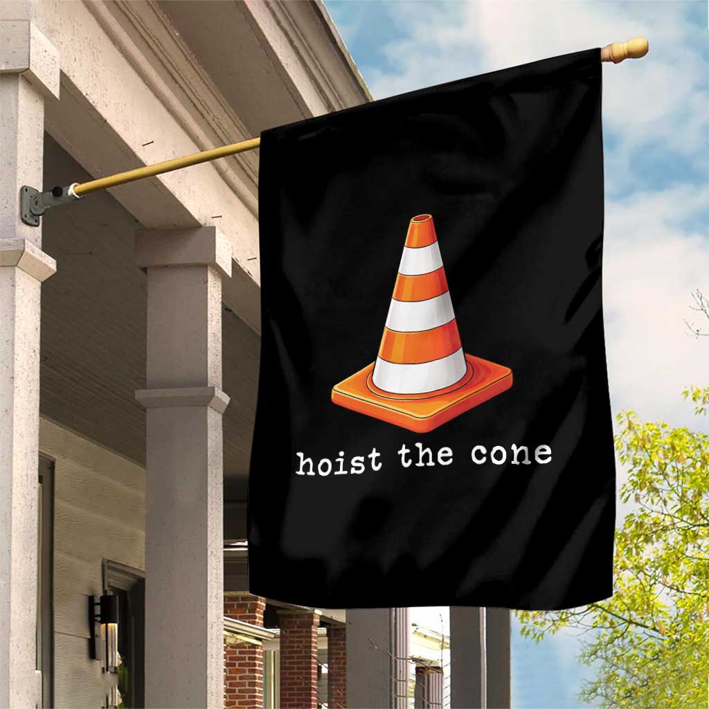 Minimalist Hoist The Cone Typography Garden Flag Funny Baseball Fan Pride Celebration IYKYK Meme TS02 Print Your Wear