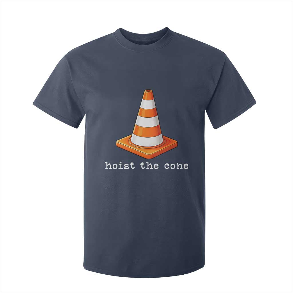 Minimalist Hoist The Cone Typography T Shirt For Kid Funny Baseball Fan Pride Celebration IYKYK Meme TS02 Navy Print Your Wear
