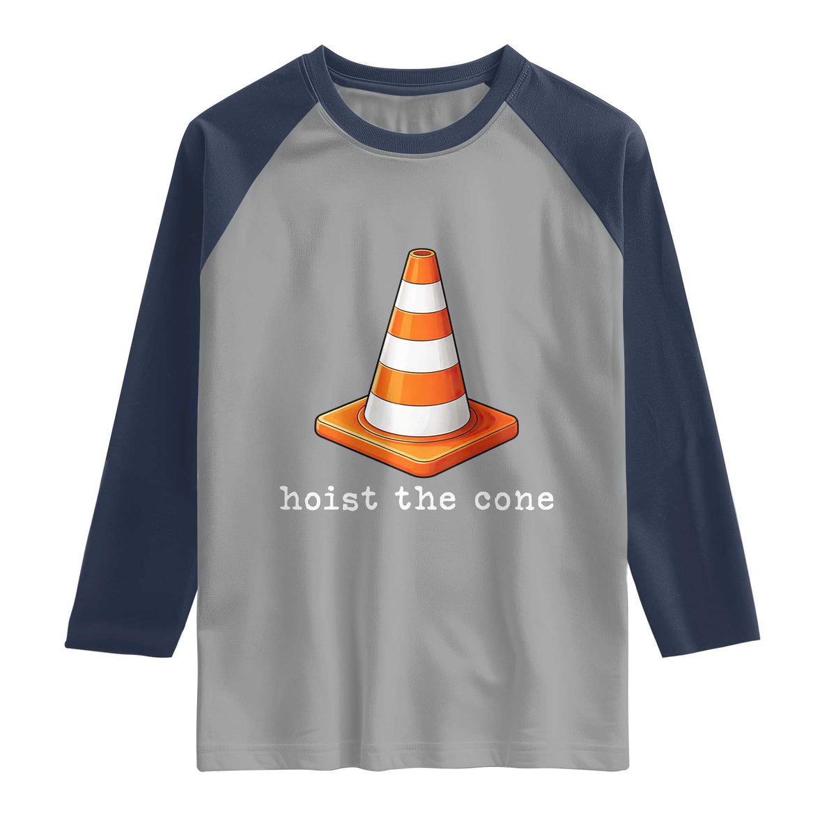 Minimalist Hoist The Cone Typography Raglan Shirt Funny Baseball Fan Pride Celebration IYKYK Meme TS02 Sport Gray Navy Print Your Wear