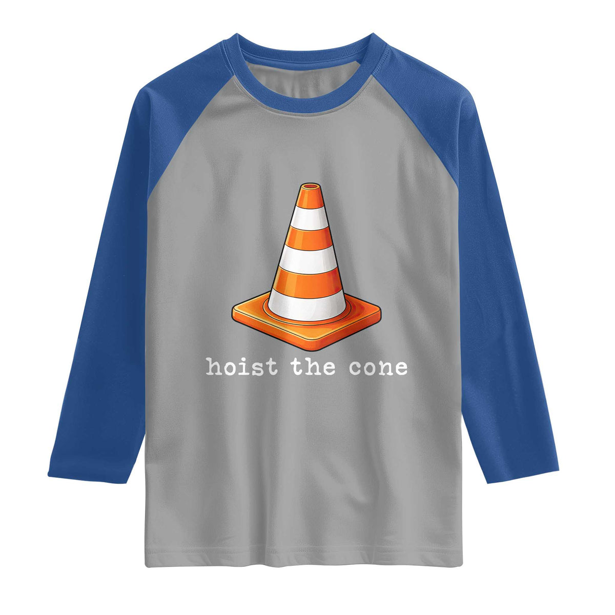 Minimalist Hoist The Cone Typography Raglan Shirt Funny Baseball Fan Pride Celebration IYKYK Meme TS02 Sport Gray Royal Print Your Wear