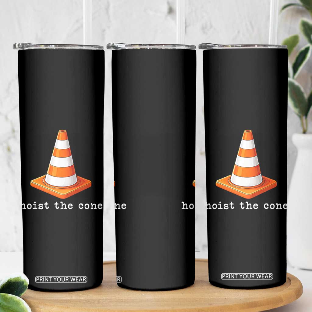 Minimalist Hoist The Cone Typography Skinny Tumbler Funny Baseball Fan Pride Celebration IYKYK Meme TS02 Print Your Wear
