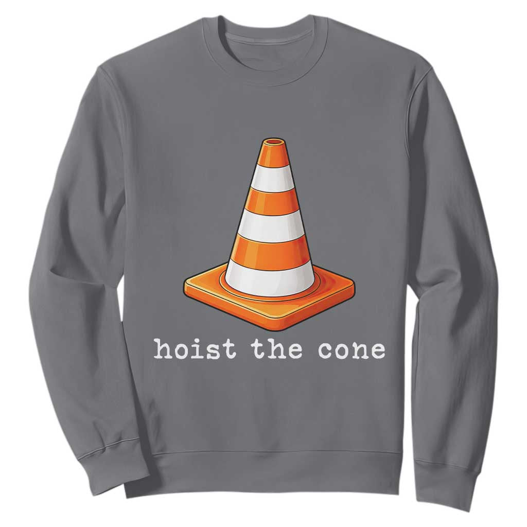 Minimalist Hoist The Cone Typography Sweatshirt Funny Baseball Fan Pride Celebration IYKYK Meme TS02 Charcoal Print Your Wear