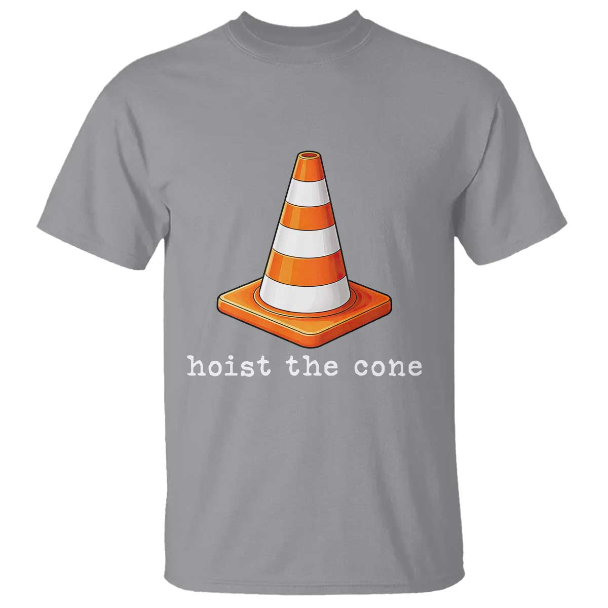 Minimalist Hoist The Cone Typography T Shirt Funny Baseball Fan Pride Celebration IYKYK Meme TS02 Sport Gray Print Your Wear