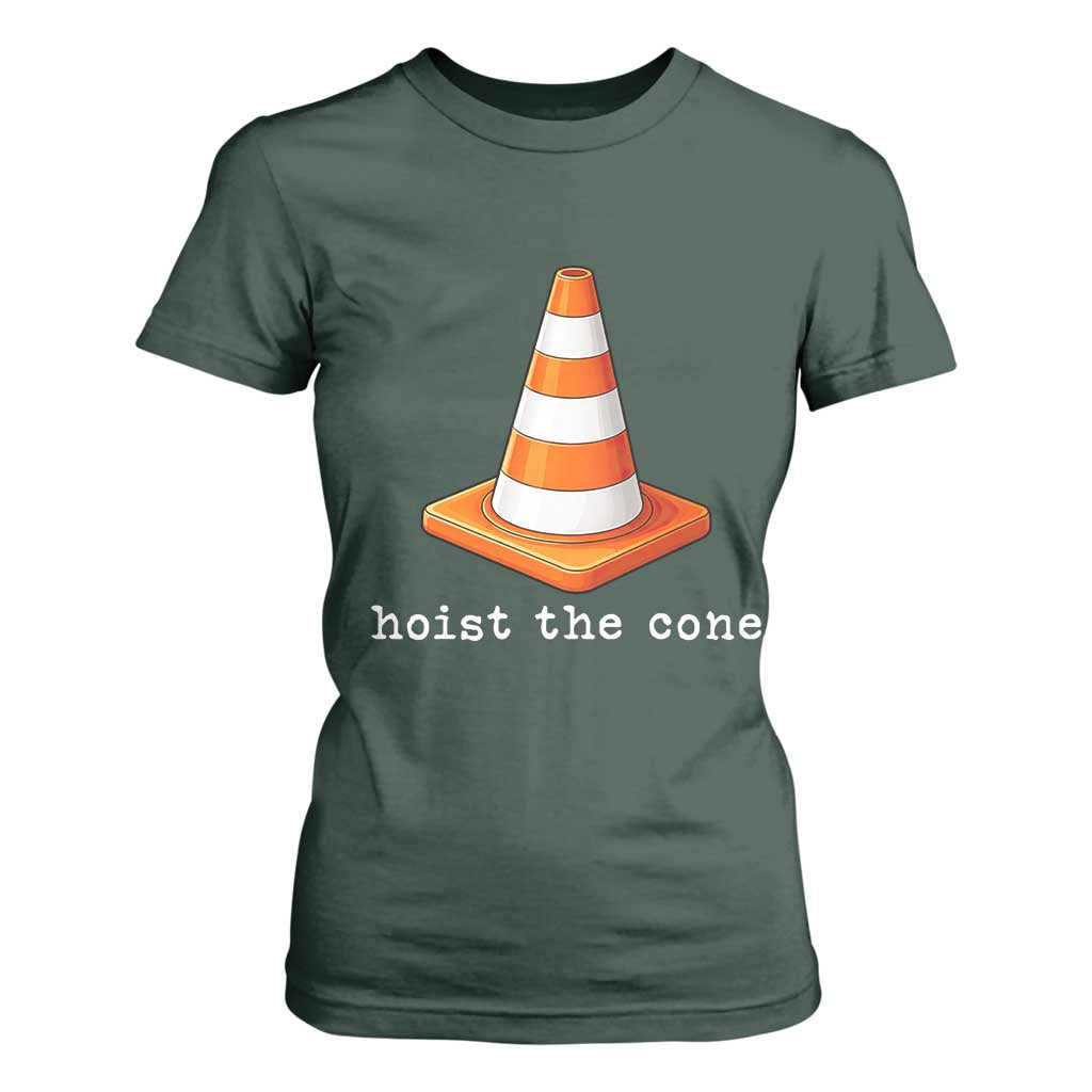 Minimalist Hoist The Cone Typography T Shirt For Women Funny Baseball Fan Pride Celebration IYKYK Meme TS02 Dark Forest Green Print Your Wear